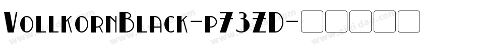 VollkornBlack-p73ZD字体转换