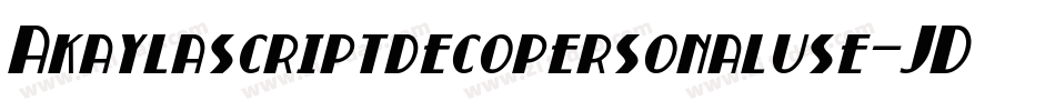 Akaylascriptdecopersonaluse-JD1M字体转换