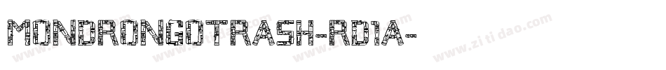 MondrongoTrash-rd1A字体转换