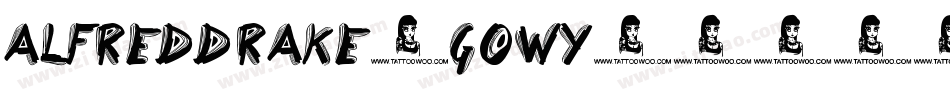 Alfreddrake-GOWy字体转换 Alfreddrake-GOWy字体转换
