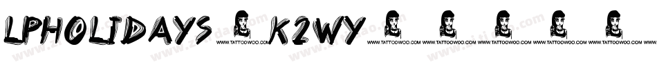 Lpholidays-K2Wy字体转换