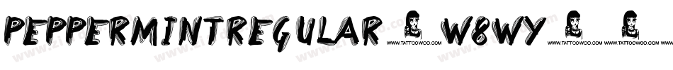 PeppermintRegular-W8WY字体转换