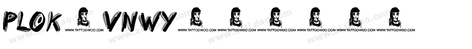 Plok-vnWy字体转换 Plok-vnWy字体转换
