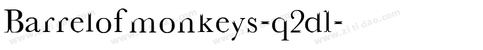Barrelofmonkeys-q2d1字体转换