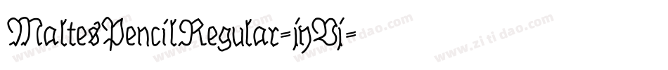 MaltesPencilRegular-jyVj字体转换