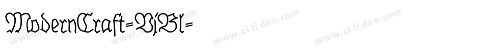 ModernCraft-VjBl字体转换 ModernCraft-VjBl字体转换