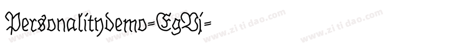 Personalitydemo-EgVj字体转换 Personalitydemo-EgVj字体转换