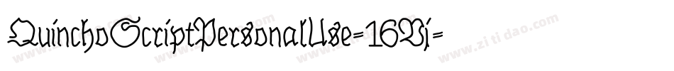 QuinchoScriptPersonalUse-16Vj字体转换