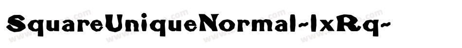 SquareUniqueNormal-lxRq字体转换