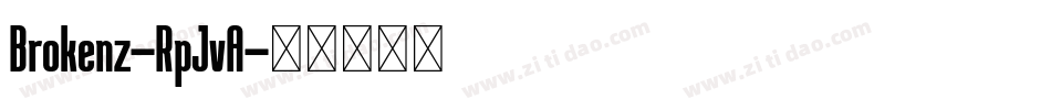 Brokenz-RpJvA字体转换