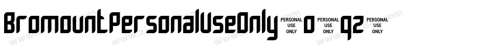 BromountPersonalUseOnly-o7qz字体转换