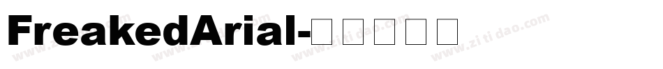 FreakedArial字体转换