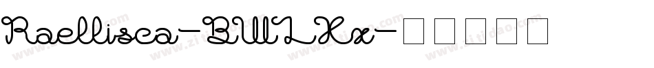 Raellisca-BWLXx字体转换