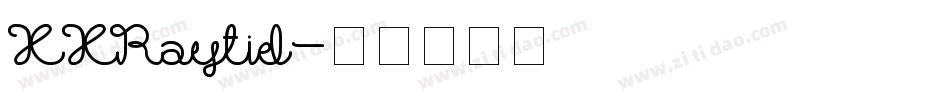 XXRaytid字体转换