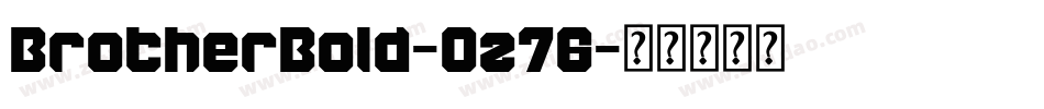 BrotherBold-Oz76字体转换