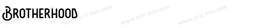 Brotherhood字体转换