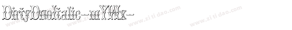 DirtyDuoItalic-mYWx字体转换