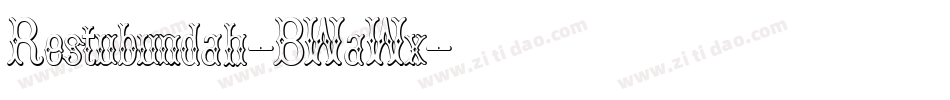 Restubundah-BWaWx字体转换