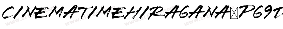 CinematimeHiragana-pg9d字体转换