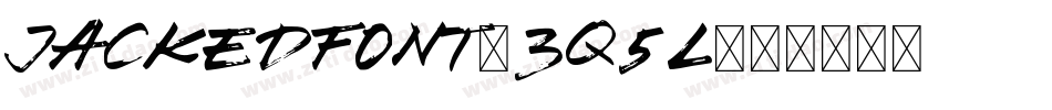 JackedFont-3q5L字体转换