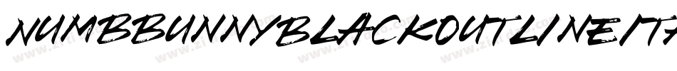 NumbbunnyBlackOutlineItalic-4M5l字体转换