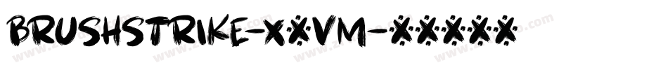 Brushstrike-x5Vm字体转换