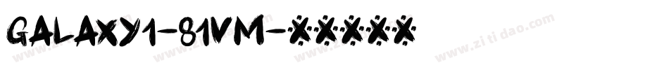 Galaxy1-81vM字体转换