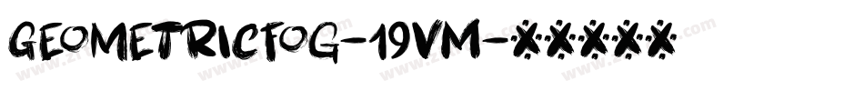Geometricfog-19VM字体转换