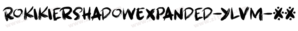 RokikierShadowExpanded-ylVm字体转换