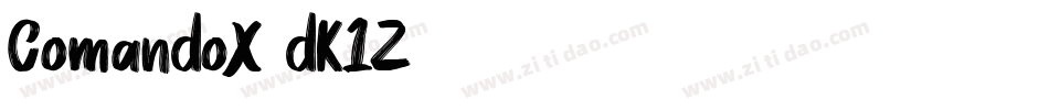 ComandoX-dK1Z字体转换