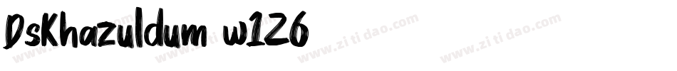 DsKhazuldum-w1Z6字体转换