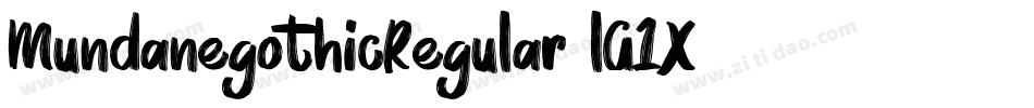 MundanegothicRegular-lG1X字体转换 MundanegothicRegular-lG1X字体转换