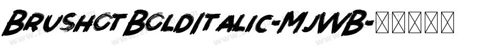 BrushotBoldItalic-MjWB字体转换