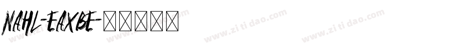 Nahl-EaXBe字体转换