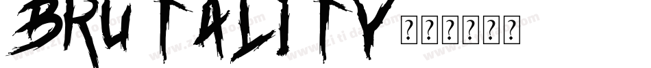 Brutality字体转换