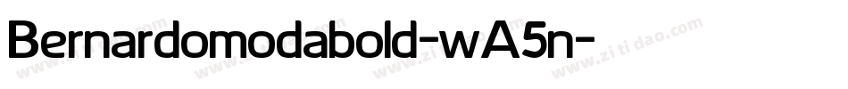 Bernardomodabold-wA5n字体转换