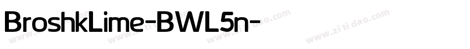 BroshkLime-BWL5n字体转换