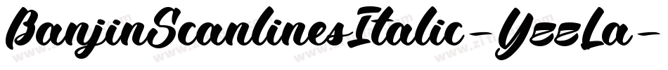 BanjinScanlinesItalic-YzzLa字体转换