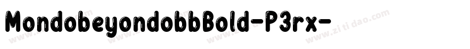 MondobeyondobbBold-P3rx字体转换