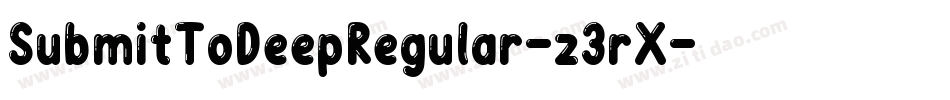 SubmitToDeepRegular-z3rX字体转换