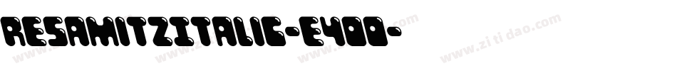 ResamitzItalic-e4OO字体转换