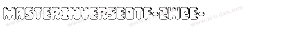 MasterInverseotf-2wEe字体转换