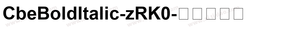 CbeBoldItalic-zRK0字体转换