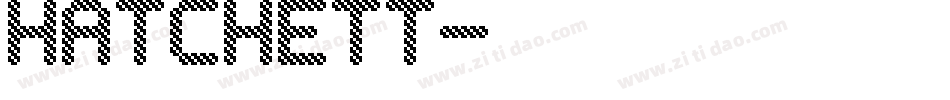 Hatchett字体转换