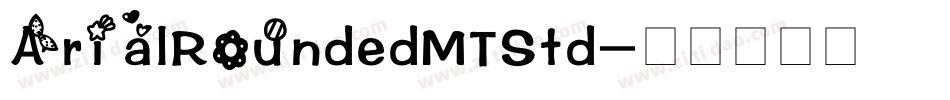 ArialRoundedMTStd字体转换