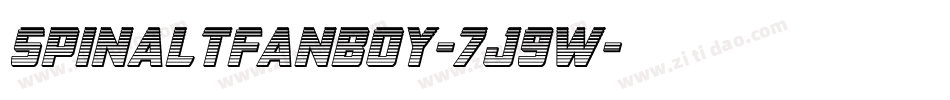 SpinalTFanboy-7j9w字体转换 SpinalTFanboy-7j9w字体转换