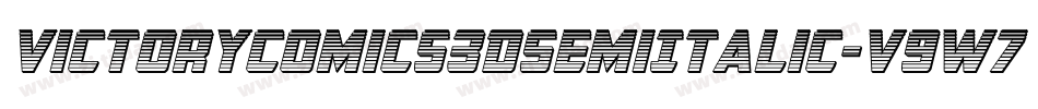 VictoryComics3DSemiItalic-v9W7字体转换 VictoryComics3DSemiItalic-v9W7字体转换