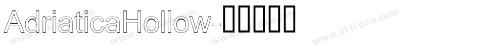 AdriaticaHollow字体转换
