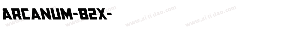 Arcanum-B2x字体转换