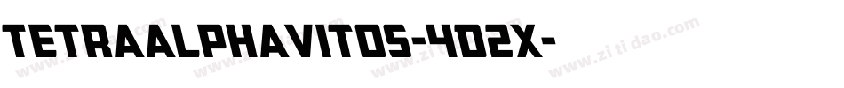 Tetraalphavitos-4D2x字体转换 Tetraalphavitos-4D2x字体转换